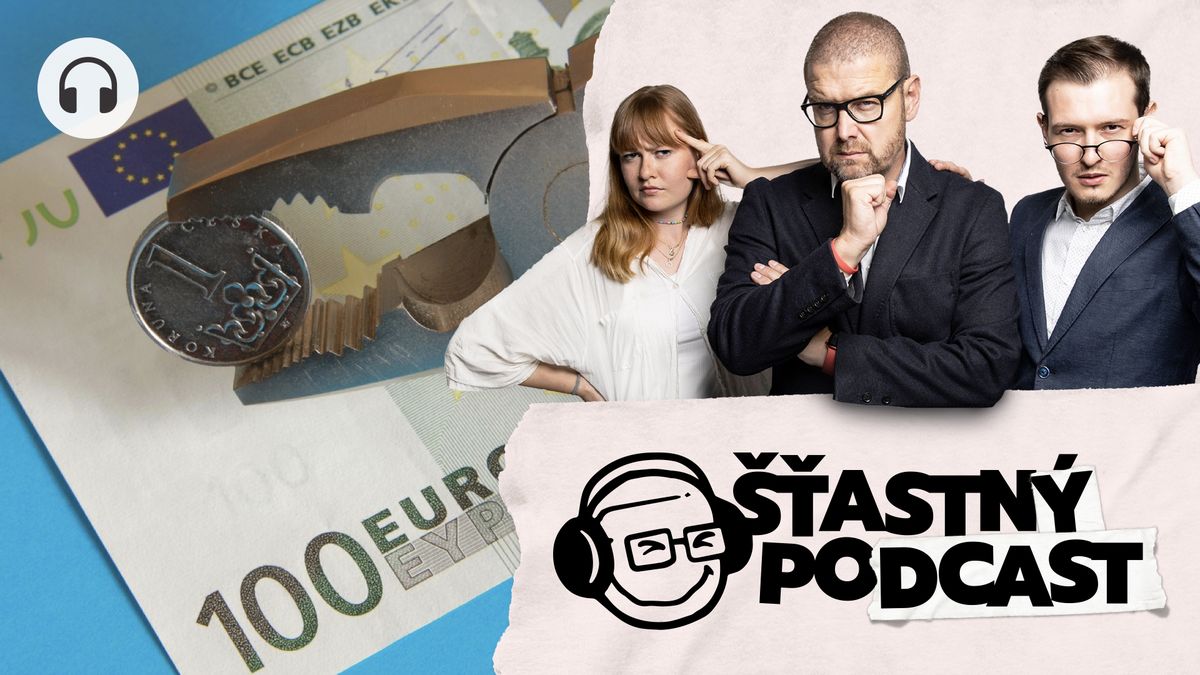 Šťastný podcast: Konec forintů, kun i korun. Euro by mělo být všude